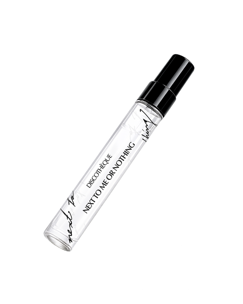 NEXT TO ME OR NOTHING — 8ML