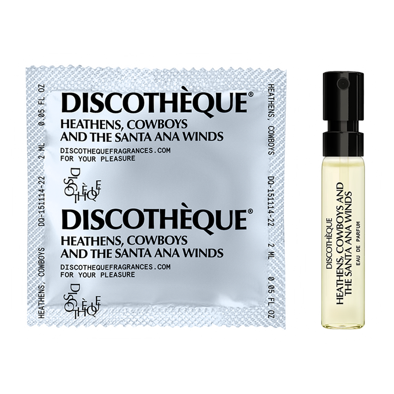 HEATHENS, COWBOYS AND THE SANTA ANA WINDS